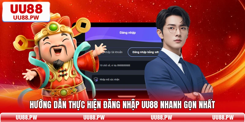 Hướng dẫn thực hiện đăng nhập UU88 nhanh gọn nhất